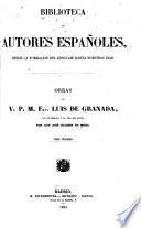 Obras del v. p. m. fray Luis de Granada: Trece sermones. Compendio y explicacion de la doctrina cristiana. Breve memorial y guia de lo que debe hacer el cristiano. Discurso del misterio de la encarnacion del Hijo de Dios. Oracion al glorioso patriarca sancto Domingo. Compendio de la doctrina espiritual. Vita del... p. sant Juan Clímaco. Escala espiritual, compuesta por el gloríoso sant Juan Clímaco. Contemptus mundi, ó Menosprecio del mundo y imitacion de Cristo, obra compuesta en latin por el v. Thomas de Kempis,... tr. en nuestro castellano... por Fr. Luis de Granada. Vita de fray Bartolome de los Martires. Vita del venerable maestro Juan de Avila. Los seis libros de la retorica eclesiastica, ó de la manera de predicar