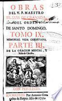 Obras del V.P. Maestro Fr. Luis de Granada, del Orden de Santo Domingo ...