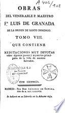 Obras del venerable P. Maestro Fr. Luis De Granada, de la orden de Santo Domingo