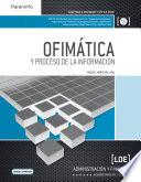 OFIMÁTICA Y PROCESO DE LA INFORMACIÓN (LOE)