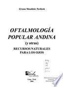 Oftalmología popular andina (y otras)