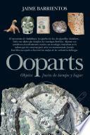 Ooparts. Objetos fuera de tiempo y lugar