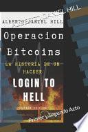 Operacion Bitcoins: Login to HELL