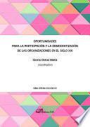 Oportunidades para la participación y la democratización de las organizaciones en el siglo XXI