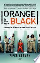 Orange is the new black