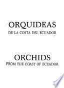 Orchids from the coast of Ecuador