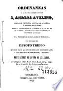 Ordenanzas de la ilustre Congregacion de S. Andres Avelino, admirable protector contra las apoplegias y muertes repentinas ...