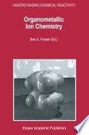 Organometallic Ion Chemistry