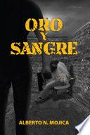 Oro y sangre