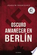 Oscuro amanecer en Berlín