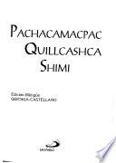 Pachacamacpac Quillcashca Shimi