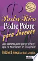 Padre Rico, Padre Pobre Para Jovenes
