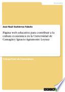 Página web educativa para contribuir a la cultura económica en la Universidad de Camagüey Ignacio Agramonte Loynaz