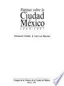 Páginas sobre la Ciudad de México, 1469-1987
