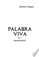 Palabra viva: Dramaturgos