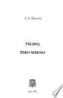 Pálido, pero sereno