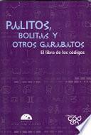 Palitos, Bolitas y Otros Garabatos