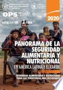 Panorama de la seguridad alimentaria y nutricional en América Latina y el Caribe 2020