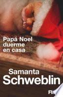 Papá Noël duerme en casa