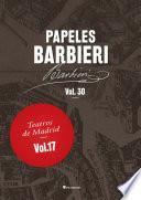 Papeles Barbieri. Teatros de Madrid, vol. 17