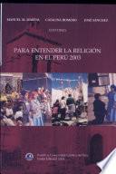 Para entender la religión en el Perú, 2003