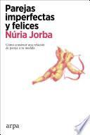 Pareja imperfectas y felices