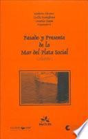 Pasado y presente de la Mar del Plata social