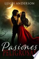 Pasiones Peligrosas