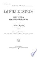 Patentes de invención concedidas, denegadas, desistidas y transferidas