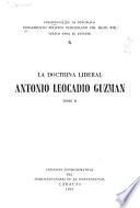 Pensamiento político venezolano del siglo XIX;: Antonio Leocadio Guzmán; la doctrina liberal