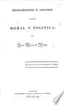 Pensamientos y apuntes sobre moral y política