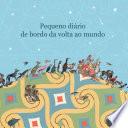 Pequeña bitácora de la vuelta al Mundo - Portugués