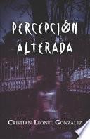 Percepción alterada