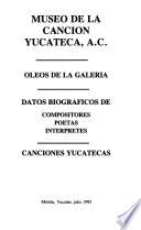 Perfiles yucatecas, Museo de la Canción Yucateca