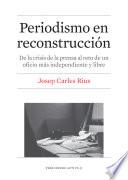 Periodismo en reconstrucción
