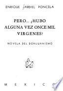 Pero ... hubo alguna vez once mil vírgenes?