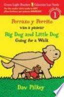 Perrazo y Perrito Van a Pasear / Big Dog and Little Dog Going for a Walk