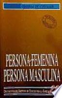 Persona femenina, persona masculina