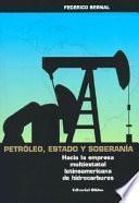 Petróleo, estado y soberanía
