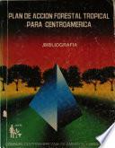 Plan de acción forestal tropical para América Central