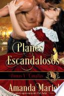 Planes escandalosos