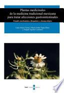 Plantas medicinales de la medicina tradicional mexicana para tratar afecciones gastrointestinales