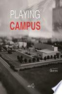 Playing Campus