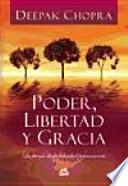 PODER, LIBERTAD Y GRACIA