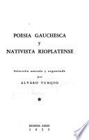 Poesía gauchesca y nativista rioplatense