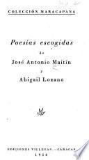 Poesías escogidas de José Antonio Maitín y Abigail Lozano