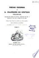 Poesías escojidas de D. Francisco de Quevedo Villegas ...