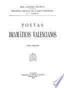 Poetas dramáticos valencianos ...