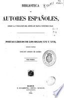 Poetas líricos de los siglos XVI y XVII: (1854. XXXVI, 553 p.)