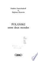 Libro Polanski entre deux mondes